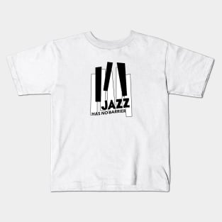 Jazz Has No Barrier Kids T-Shirt